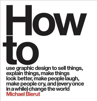 Michael Bierut How to